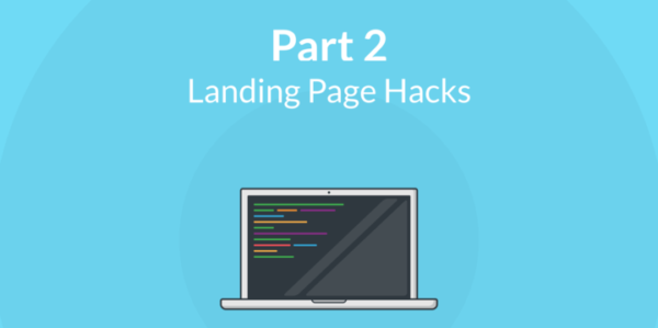 landing page hacks