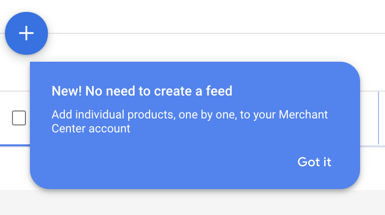 Google Merchant Center makes it easy to add single products.